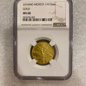 Mexican Mint, 2016 Libertad 1/4 oz Gold Coin MS68 NGC